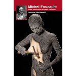 Michel Foucault: fatální nedocenění významu konformity – Hledejceny.cz