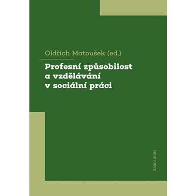 Profesní způsobilost a vzdělávání v sociální práci – Zboží Mobilmania