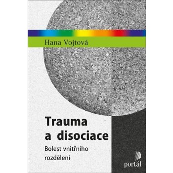 Trauma a disociace