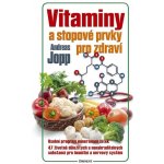 Vitaminy a stopové prvky pro zdraví - Andreas Jopp – Zboží Mobilmania