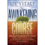 The Awakening Course - J. Vitale – Hledejceny.cz