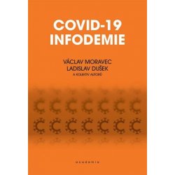 Covid-19 Infodemie - Václav Moravec