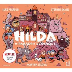 Hilda a parádní slavnost - L. Pearson & S. Davies - čte M. Issová