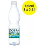 Dobrá voda neperlivá, 8x0,5 l PET – Zboží Dáma