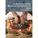 Santeria, El Palo Monte, El Candomble y El Vudu – Hledejceny.cz