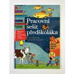 Pracovní sešit předškoláka - Ivana Novotná – Hledejceny.cz