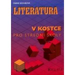 Literatura v kostce pro střední školy - Sochrová Marie – Zboží Mobilmania