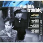 Double Trouble - Been A Long Time CD – Hledejceny.cz