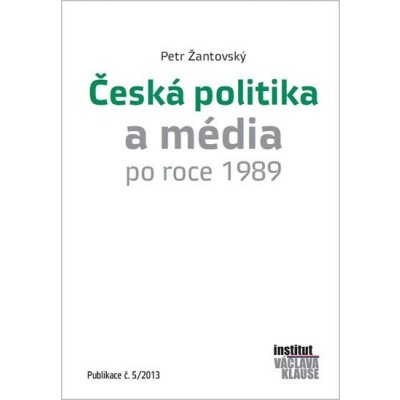 Česká politika a média po roce 1989 – Hledejceny.cz