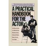 A Practical Handbook for the Actor - Lee Michael Cohn, Scott Zigler, Robert Previto, Nathaniel Pollack, Melissa Bruder, Madeleine Olnek – Zboží Dáma