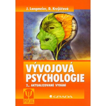 Vývojová psychologie - Josef Langmeier, Dana Krejčířová