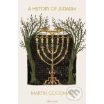 A History of Judaism Martin Goodman Hardcover – Hledejceny.cz