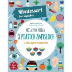 Moja prvá kniha o piatich zmysloch - Chiara Piroddi – Hledejceny.cz