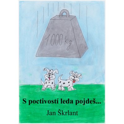 S poctivostí leda pojdeš! – Hledejceny.cz