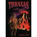 SCOTT Martin - Thraxas a bojovní mniši