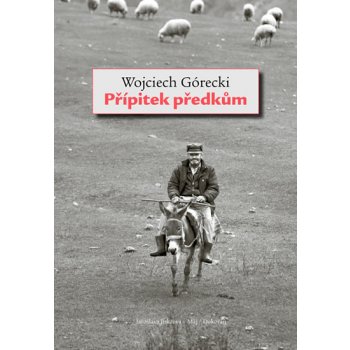 Přípitek předkům - Wojciech Górecki