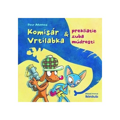 Komisár Vrtilabka a prekliatie zuba múdrosti – Hledejceny.cz