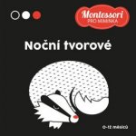 Montessori pro miminka: Noční tvorové - Adéla Korbelářová – Zbozi.Blesk.cz