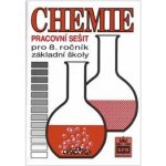 Chemie pro 8. ročník základní školy Pracovní sešit - Hana Čtrnáctová a kol. – Hledejceny.cz