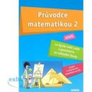 Průvodce matematikou 2 - Co byste měli znát z geometrie ze Základní školy - Josef Fraško