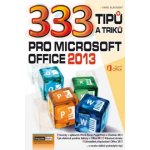 333 tipů a triků pro MS Office 2013 – Zboží Mobilmania