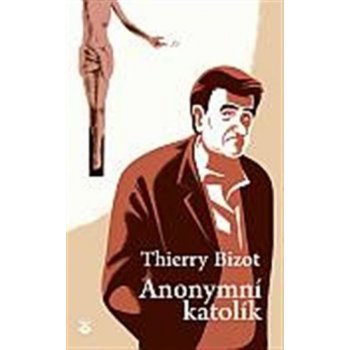 Anonymní katolík Bizot Thierry