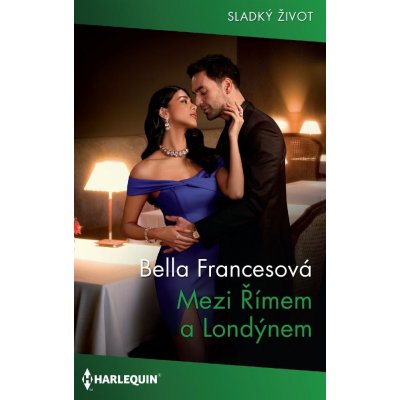 Francesová Bella - Mezi Římem a Londýnem – Hledejceny.cz