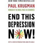 End This Depression Now! P. Krugman – Hledejceny.cz