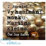 Vyhasínání mozku Martina Kleina – Hledejceny.cz