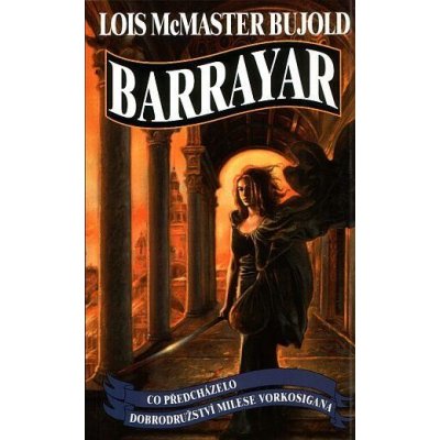 Barrayar Lois McMaster Bujold – Hledejceny.cz