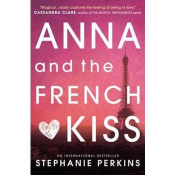 Anna and the French Kiss Stephanie Perkins Paperback