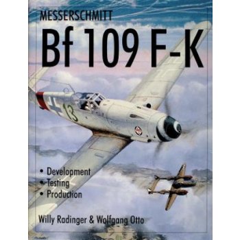 Messerschmitt Bf 109 F-K - W. Otto, W. Radinger