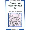 Pozemní stavitelství IV pro 4. ročník SPŠ stavebních - Petr Hájek a kol.