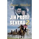 Jih proti Severu 2 - Margaret Mitchellová