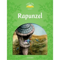 Classic Tales Second Edition Level 3 Rapunzel