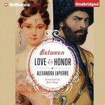 Between Love and Honor – Hledejceny.cz