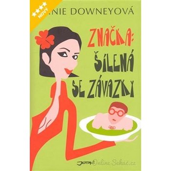 Značka: Šílená se závazky - Downeyová Annie