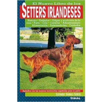 El nuevo libro de los setters irlandeses : setter irlandés rojo y setter irlandés rojo y blanco – Zboží Mobilmania