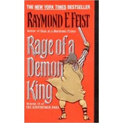 Rage of Demon King Serpentwar Saga #3 - Feist, Raymond E – Zbozi.Blesk.cz