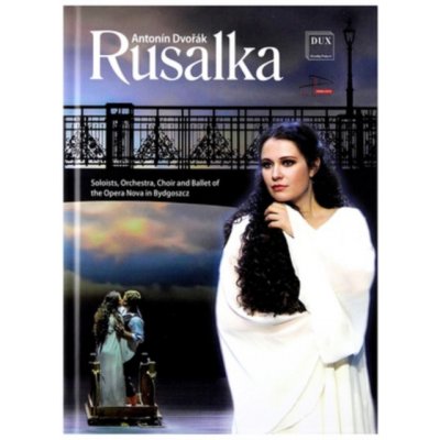 Antonn Dvork: Rusalka DVD – Hledejceny.cz