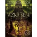 Vzkříšení -- Co se s námi stane po smrti? - Steve Alten