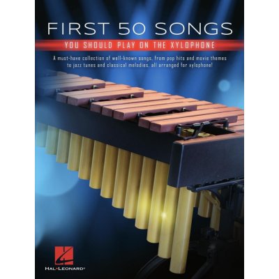 First 50 Songs You Should Play on Xylophone / prvních 50 písniček pro xylofon – Zboží Mobilmania