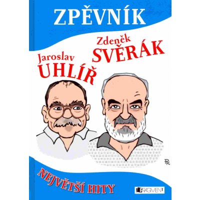 Zpěvník Z. Svěrák a J. Uhlíř – Sleviste.cz