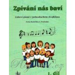 Zpívání nás baví 1 + CD / lidové písně v jednoduchém dvojhlasu – Hledejceny.cz