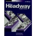 New Headway intermediate Workbook with Key - Soars Liz and John – Hledejceny.cz