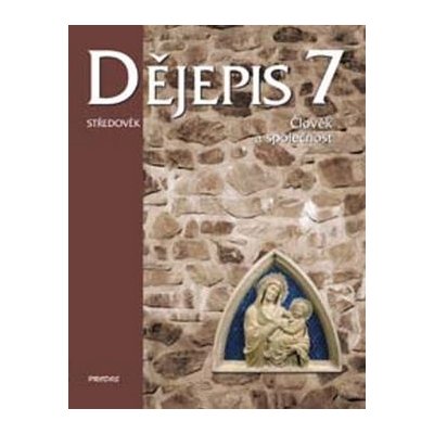 Dějepis 7 Středověk – Hledejceny.cz