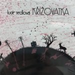 Lucie Redlová - Křižovatka CD – Hledejceny.cz