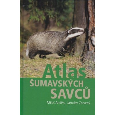 Atlas šumavských savců Anděra Miloš, Červený Jaroslav