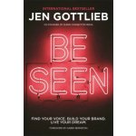 BE SEEN - Jen Gottlieb – Hledejceny.cz