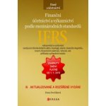 Finanční účetnictví a výkaznictví podle mezinárodních standardů IFRS – Hledejceny.cz